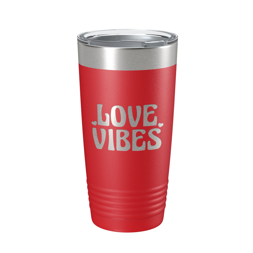 Love Vibes Tumbler Valentine's Day Travel Mug Gift Insulated Laser Engraved Coffee Cup 20 oz