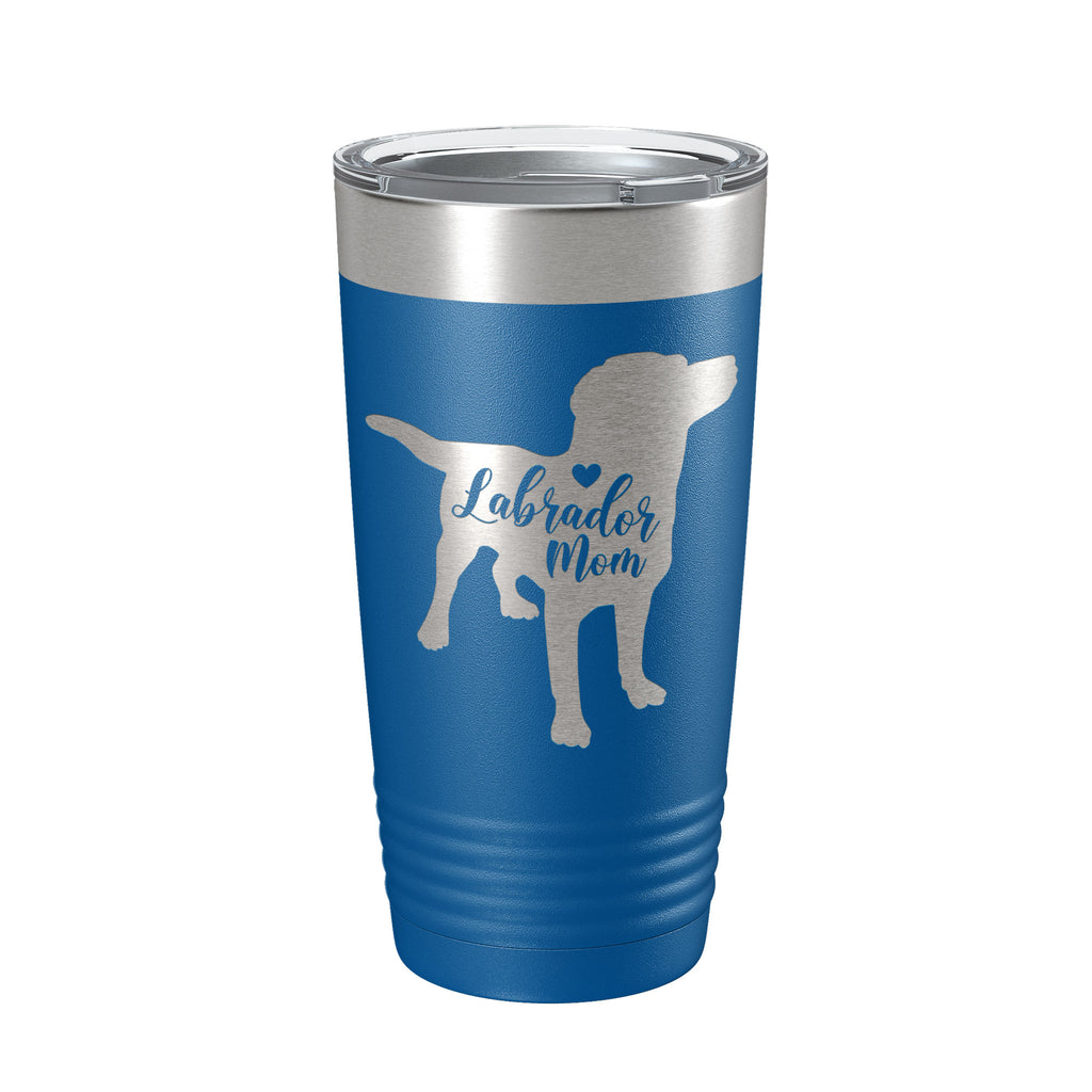 Labrador Retriever Lab Mom Tumbler Dog Travel Mug Gift Insulated Laser Engraved Coffee Cup 20 oz