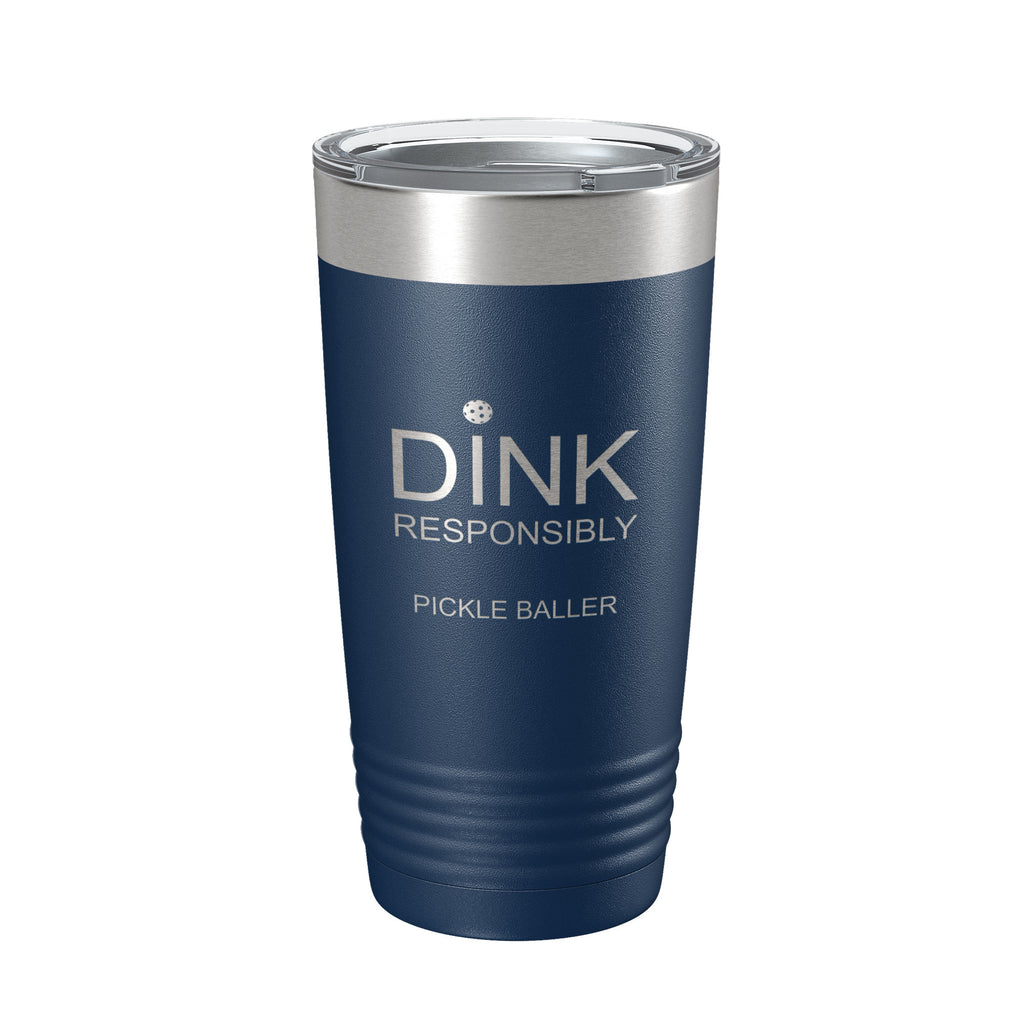 Pickleball Tumbler Dink Responsibly Travel Mug Gift Insulated Laser Engraved Coffee Cup 20 oz