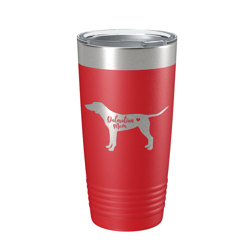 Dalmatian Mom Tumbler Dog Travel Mug Gift Insulated Laser Engraved Coffee Cup 20 oz