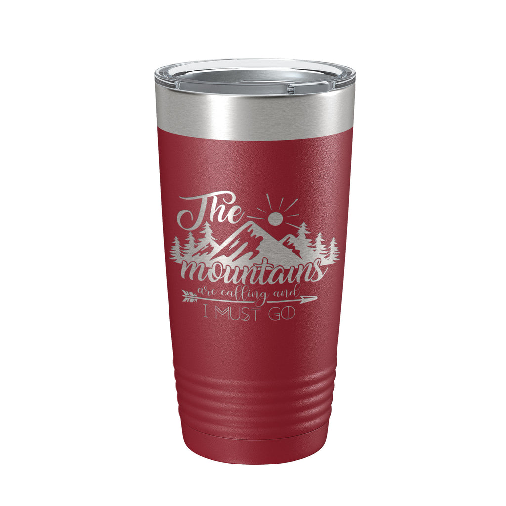 Mountains Are Calling And I Must Go Tumbler Outdoors Travel Mug Insulated Laser Engraved Coffee Cup Camping Hiking Gift 20 oz