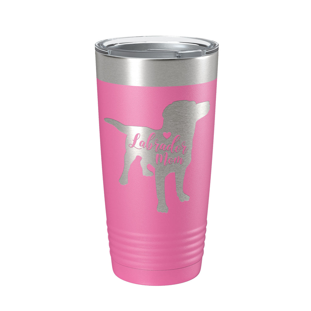 Labrador Retriever Lab Mom Tumbler Dog Travel Mug Gift Insulated Laser Engraved Coffee Cup 20 oz