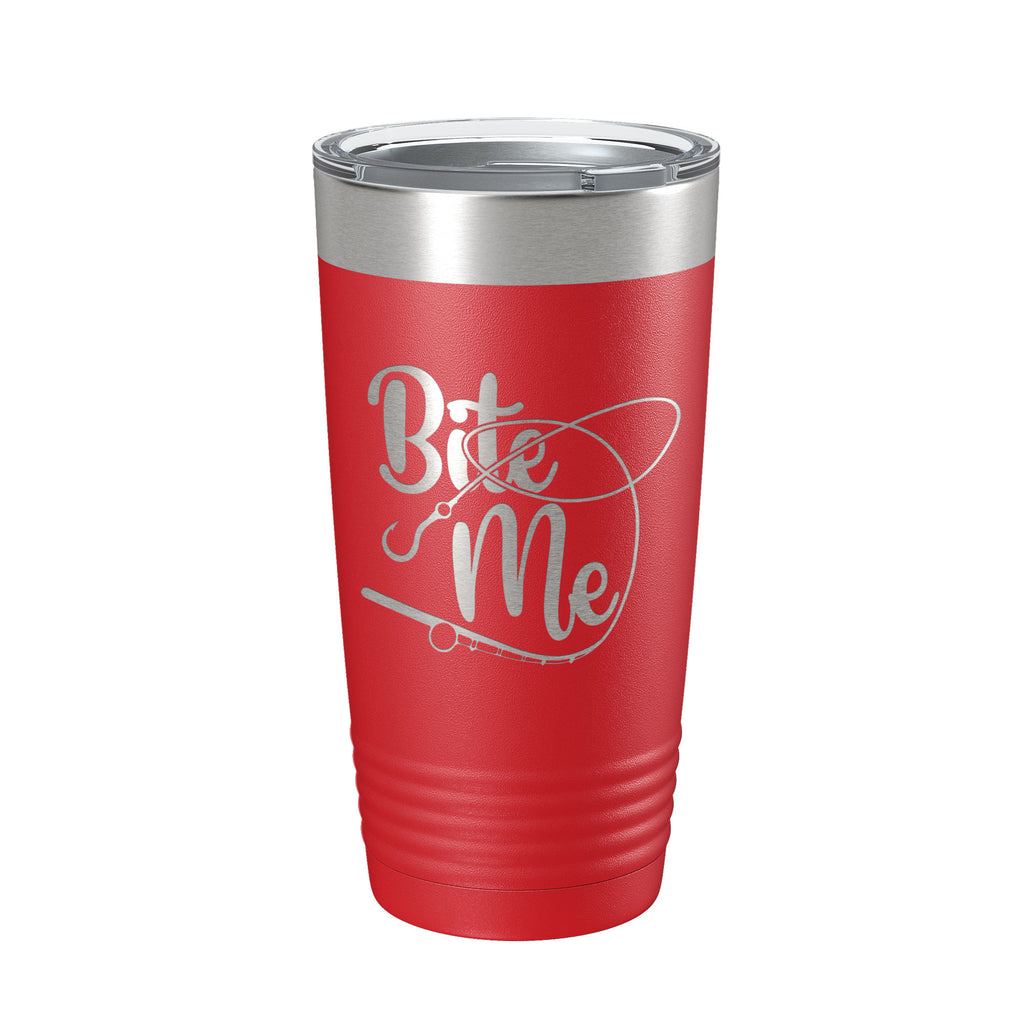 Fishing Tumbler Funny Bite Me Travel Mug Insulated Laser Engraved Coffee Cup Funny Gift For Angler Bass Fisherman 20 oz