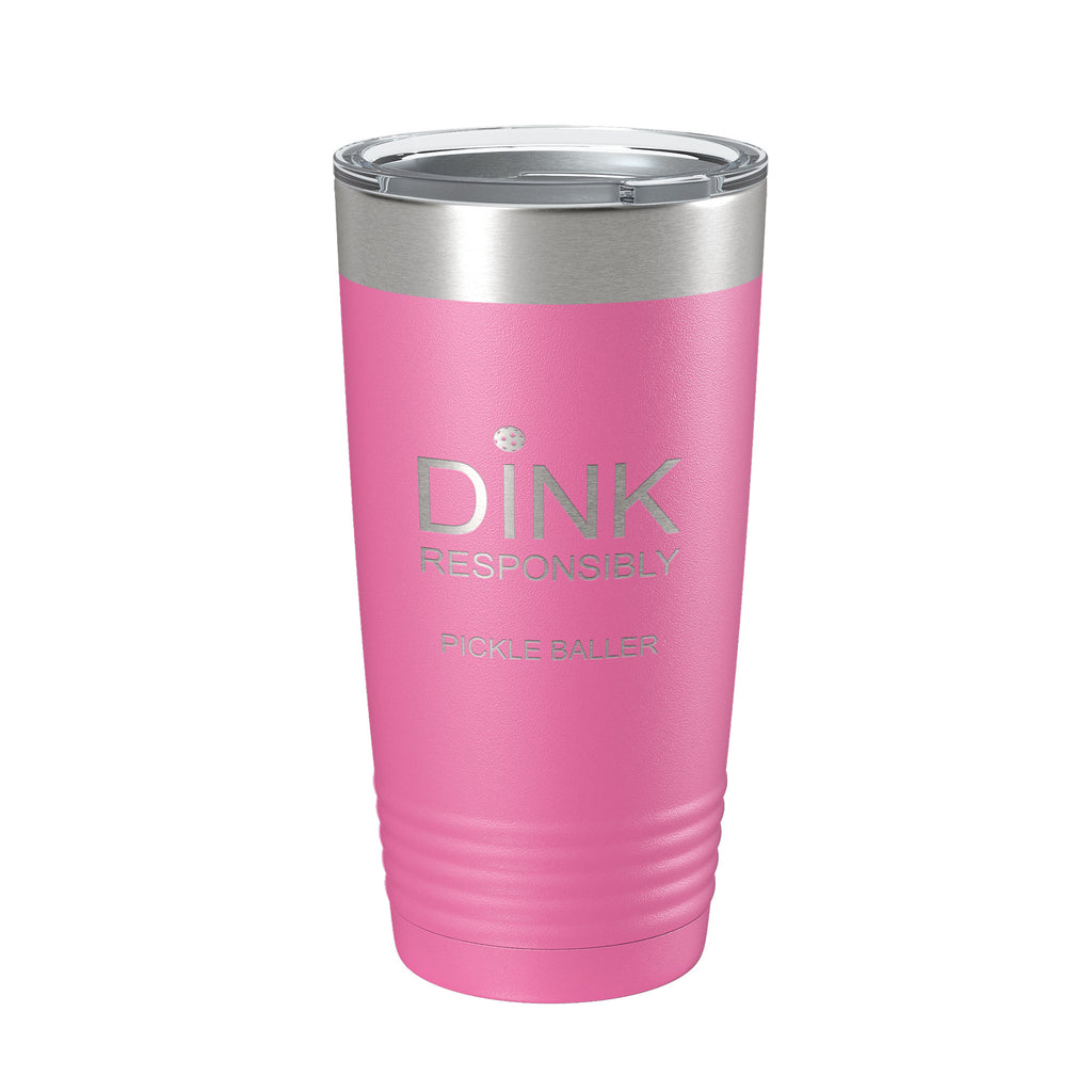 Pickleball Tumbler Dink Responsibly Travel Mug Gift Insulated Laser Engraved Coffee Cup 20 oz