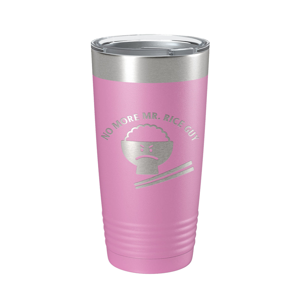 No More Mr. Rice Guy Tumbler Funny Travel Mug Gift Insulated Laser Engraved Coffee Cup 20 oz