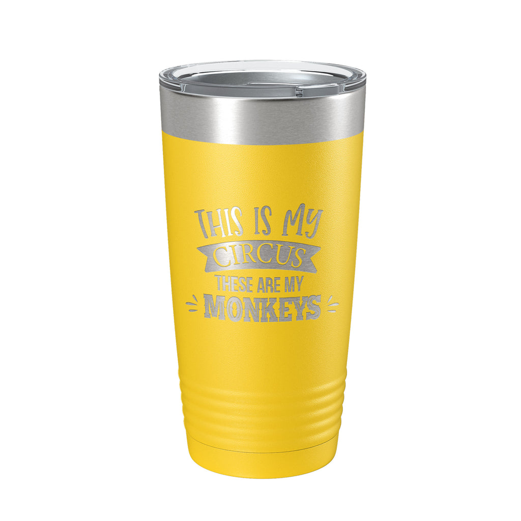 This Is My Circus These Are My Monkeys Tumbler Funny Mom Travel Mug Gift Insulated Laser Engraved Coffee Cup Mother's Day 20 oz