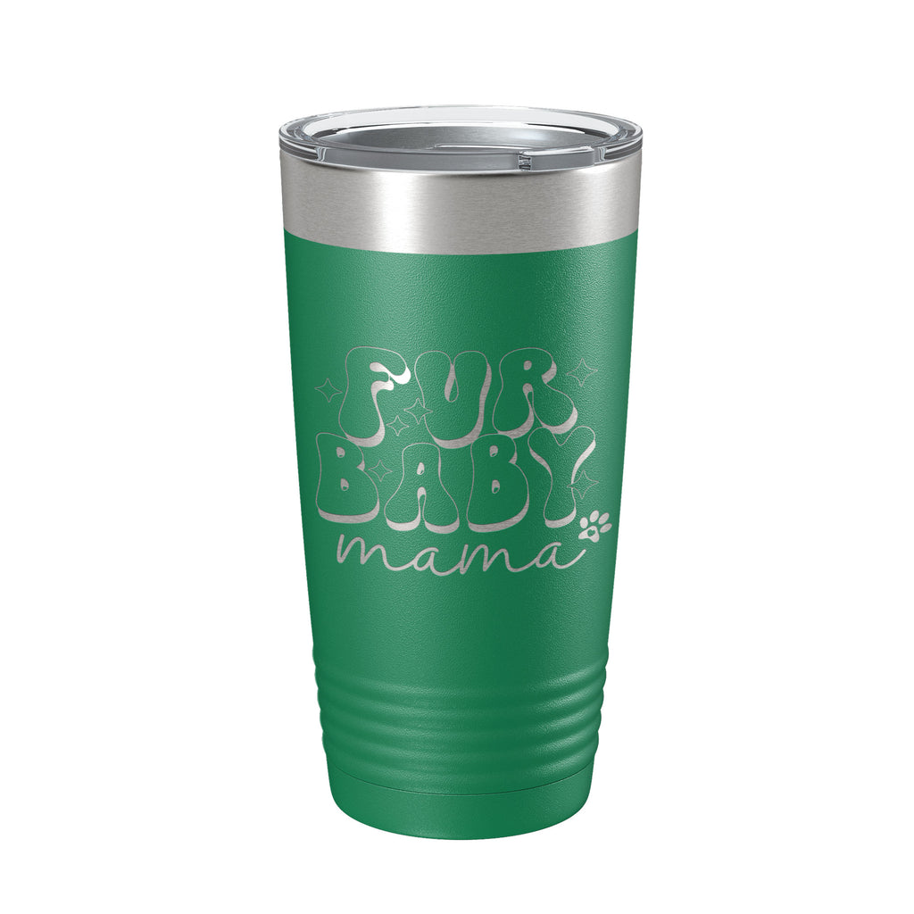 Fur Baby Mama Tumbler Dog Lover Travel Mug Gift Retro Insulated Laser Engraved Coffee Cup 20 oz