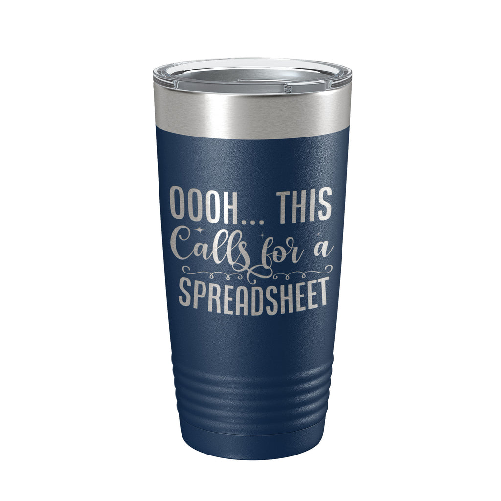 Oooh This Calls For A Spreadsheet Tumbler Travel Mug Insulated Laser Engraved Funny Accountant Bookkeeper CPA Gift Coffee Cup 20 oz