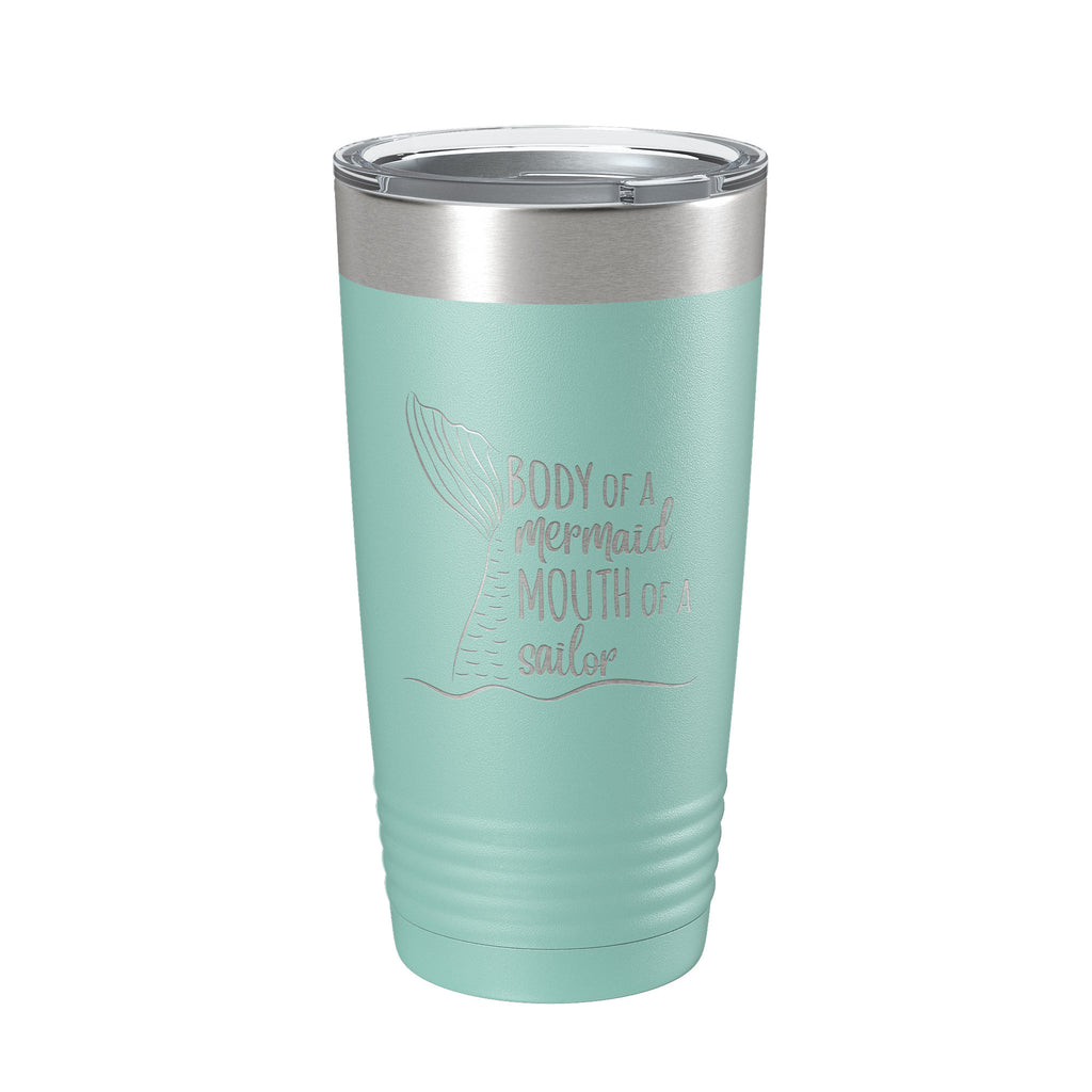 Funny Tumbler Gift for Women Body of a Mermaid Mouth of a Sailor Travel Mug Insulated Laser Engraved Coffee Cup Present Best Friend Sister 20 oz