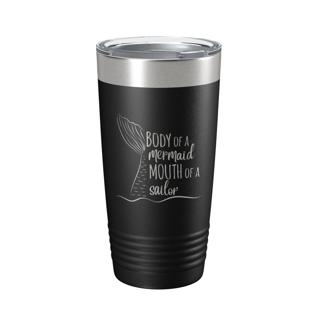 Funny Tumbler Gift for Women Body of a Mermaid Mouth of a Sailor Travel Mug Insulated Laser Engraved Coffee Cup Present Best Friend Sister 20 oz