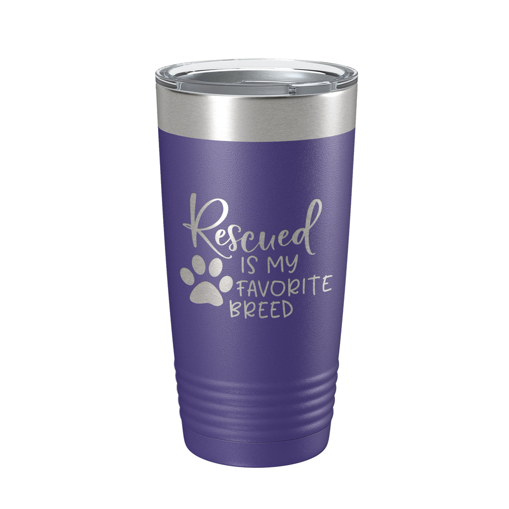 Rescued Is My Favorite Breed Tumbler Travel Mug Insulated Laser Engraved Coffee Cup Dog Cat Lover Gift 20 oz