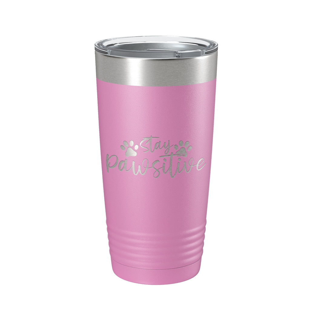 Dog Lover Tumbler Stay Pawsitive Travel Mug Gift Insulated Laser Engraved Coffee Cup 20 oz