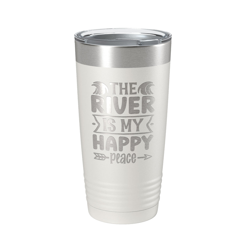 The River Is My Happy Place Tumbler Travel Mug Insulated Laser Engraved Coffee Cup for Float Trip Party Gift 20 oz