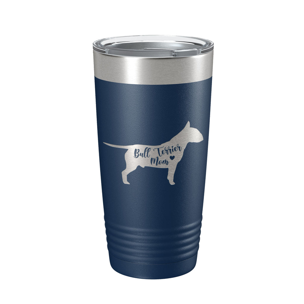 Bull Terrier Mom Tumbler Dog Travel Mug Gift Insulated Laser Engraved Coffee Cup 20 oz