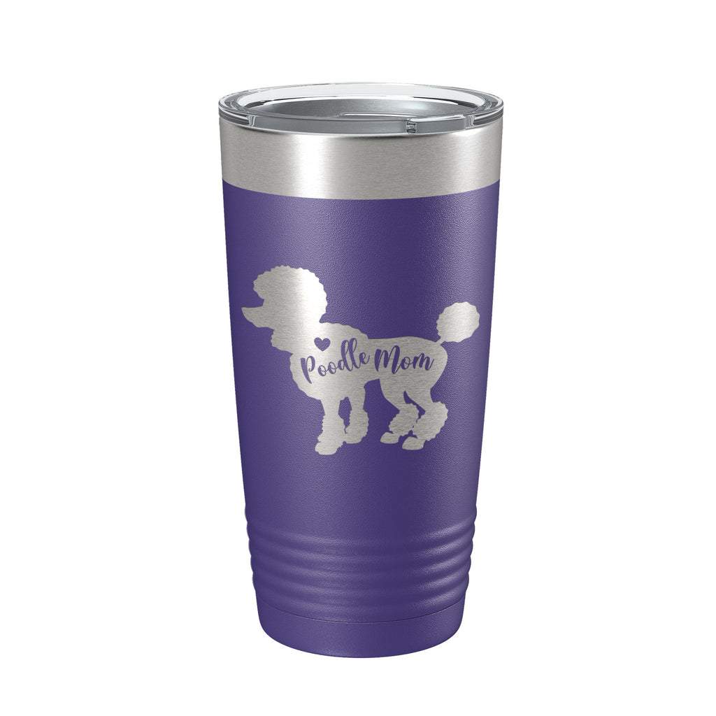 Poodle Mom Tumbler Dog Travel Mug Gift Insulated Laser Engraved Coffee Cup 20 oz