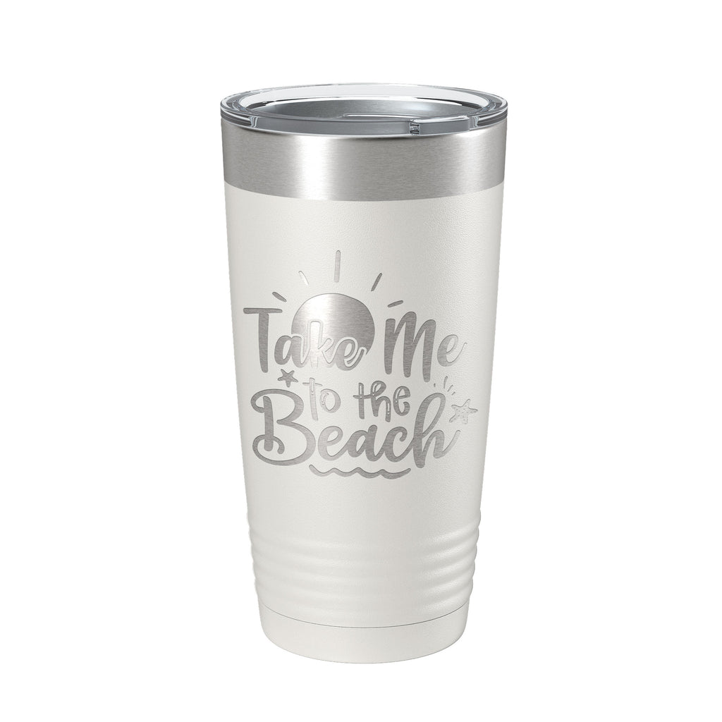 Take Me To The Beach Tumbler Travel Mug Insulated Laser Engraved Coffee Cup 20 oz