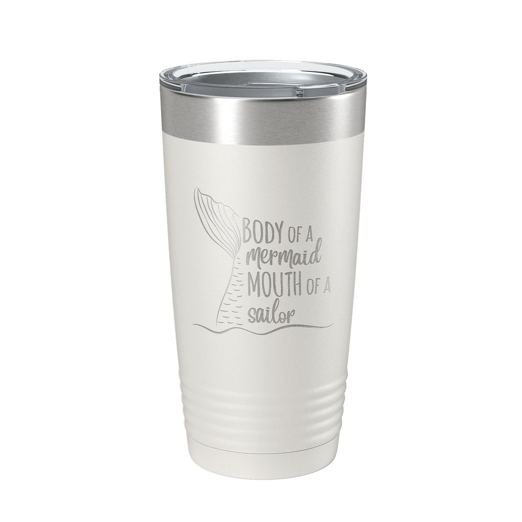 Funny Tumbler Gift for Women Body of a Mermaid Mouth of a Sailor Travel Mug Insulated Laser Engraved Coffee Cup Present Best Friend Sister 20 oz